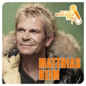 Matthias Reim - Ich find' Schlager toll