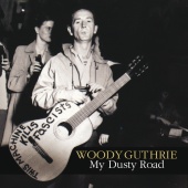 Woody Guthrie - My Dusty Road