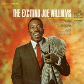 Joe Williams - The Exciting Joe Williams