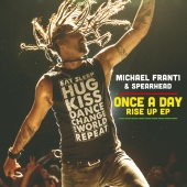 Michael Franti & Spearhead - Once A Day Rise Up EP [EP]
