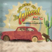 Asleep At The Wheel - Back To The Future Now Live At Arizona Charlie'S Las Vegas
