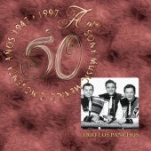 Trio Los Panchos - 50 Años Sony Music México