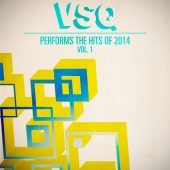 Vitamin String Quartet - VSQ Performs the Hits of 2014, Vol. 1