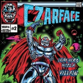 CZARFACE - Every Hero Needs a Villain