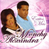 Monchy & Alexandra - Exitos Y Mas
