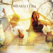Mirabai Ceiba - Awakened Earth
