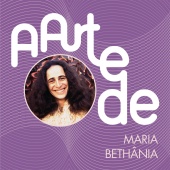 Maria Bethânia - A Arte De Maria Bethânia