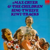 Max Cryer & The Children - Sing Twelve Kiwi Tracks