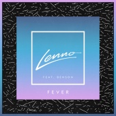 Lenno - Fever (feat. Benson)
