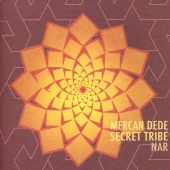 Mercan Dede - Secret Tribe - Nar