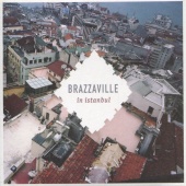 Brazzaville - In Istanbul