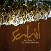 Ateş Tezer - Ateş Tezer Trio / Sahil