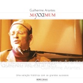 Guilherme Arantes - Maxximum - Guilherme Arantes