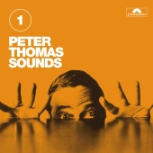 Peter Thomas Sound Orchester - Peter Thomas Sounds [Vol. 1]