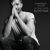 Emmanuel Moire - La rencontre [Acoustic]