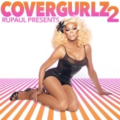 RuPaul - RuPaul Presents CoverGurlz2