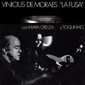 Vinícius de Moraes - La Fusa [Live]