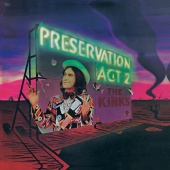 The Kinks - Preservation Act 2