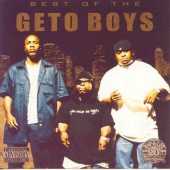 Geto Boys - The Best of the Geto Boys
