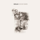 Bonjah - Go Go Chaos