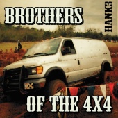 Hank 3 - Brothers of the 4x4