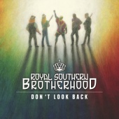 Royal Southern Brotherhood - Don't Look Back