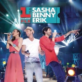 Sasha, Benny y Erik - Primera Fila Sasha Benny Erik