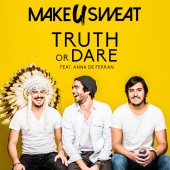 Make U Sweat - Truth Or Dare (feat. Anna De Ferran)