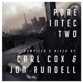 Carl Cox & Jon Rundell - Pure Intec 2 Mixed by Carl Cox & Jon Rundell