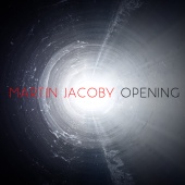 Martin Jacoby - Opening - Single