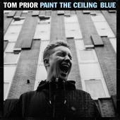 Tom Prior - Paint The Ceiling Blue [EP]