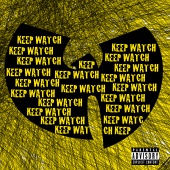 Wu-Tang Clan - Keep Watch