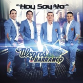 Los Alegres del Barranco - Hoy Soy Yo