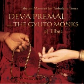 Deva Premal & The Gyuto Monks Of Tibet - Tibetan Mantras For Turbulent Times