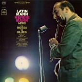 Herbie Mann - Latin Mann: Afro to Bossa to Blues