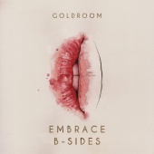 Goldroom - Embrace B-Sides - EP