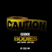 Chinx - Bodies