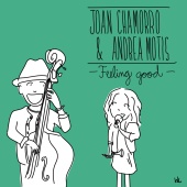 Joan Chamorro & Andrea Motis - Feeling good