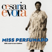 Cesária Évora - Miss Perfumado (20th Anniversary Edition)