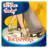 The Toetappers - Old Tyme Dancing