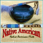 Native American Flute - Native American