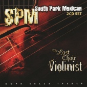 South Park Mexican - Last Chair Violinist