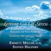 Emmett Miller & Steven Halpern - Letting Go of Stress (Remastered)