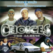 Three 6 Mafia - Choices: The Album