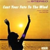 Jimmy Wisner Orchestra - Cast Your Fate To The Wind