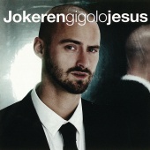Jokeren - Gigolo Jesus