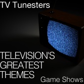 TV Tunesters - Tv Soundtracks's Greatest Themes - Game Shows