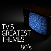 TV Tunesters - Tv's Greatest Themes - 80's