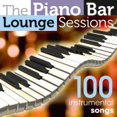 Patrick Péronne - The Piano Bar Lounge Sessions - 100 Instrumental Songs