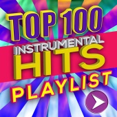Instrumental Mafia - Top 100 Instrumental Hits Playlist